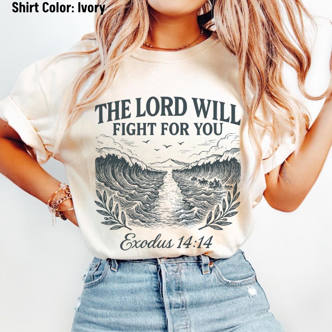 The Lord Will Fight For You Premium Tee