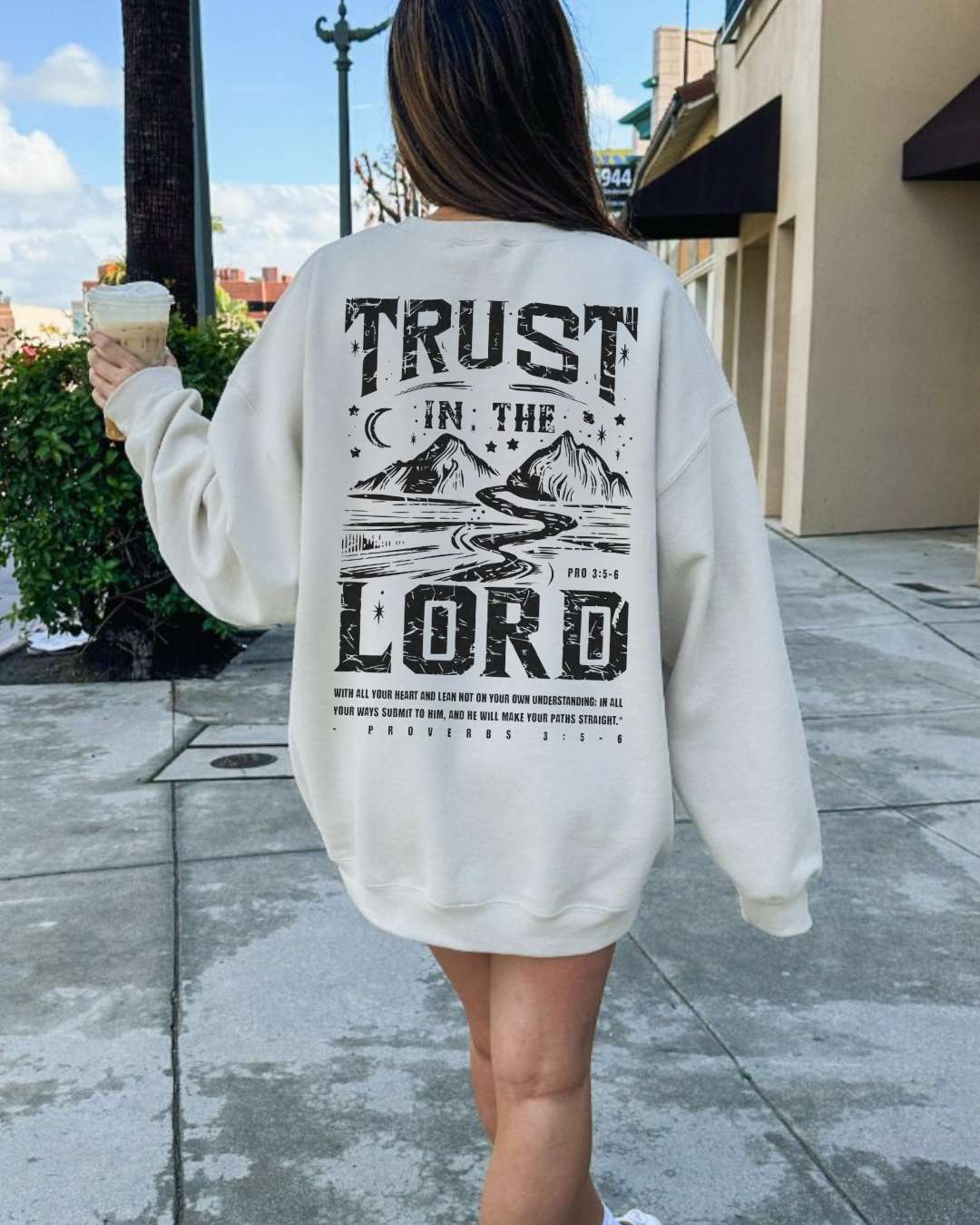 Trust In The Lord Sweatshirt