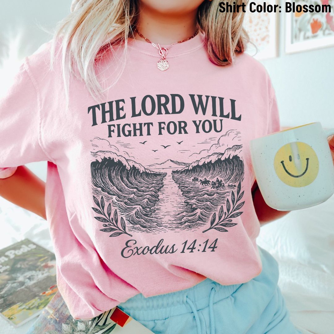 The Lord Will Fight For You Premium Tee