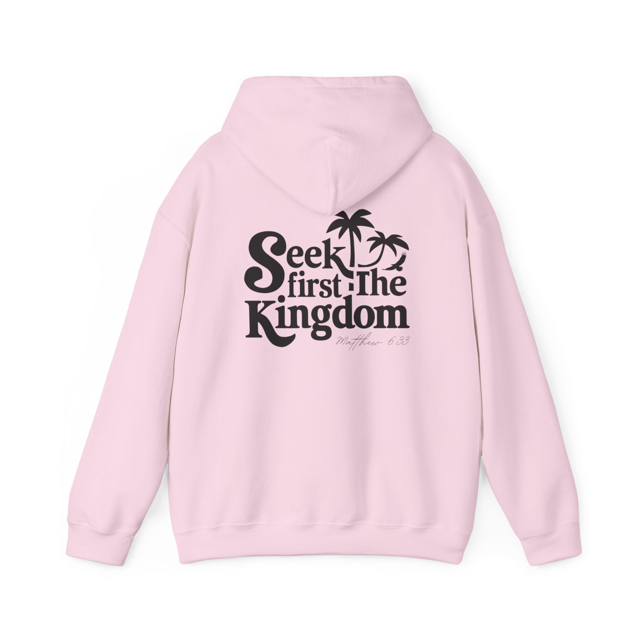 Seek First The Kingdom Unisex Hoodie