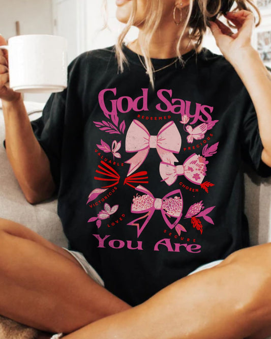 God Says You Are - Softstyle Tee