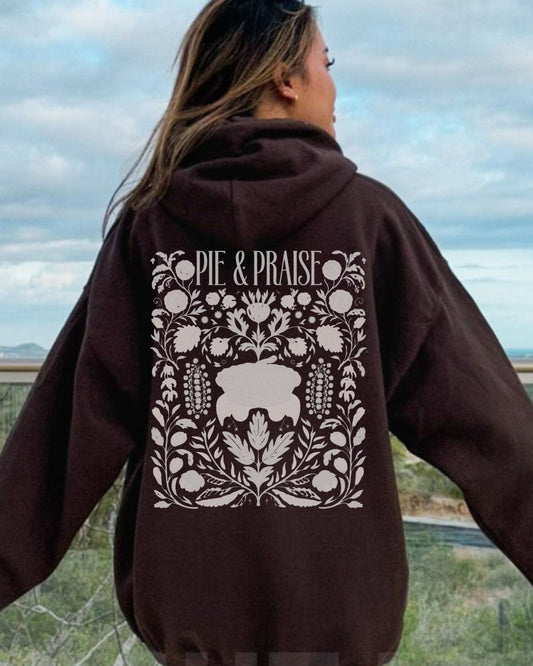 Pies and Praise Hoodie