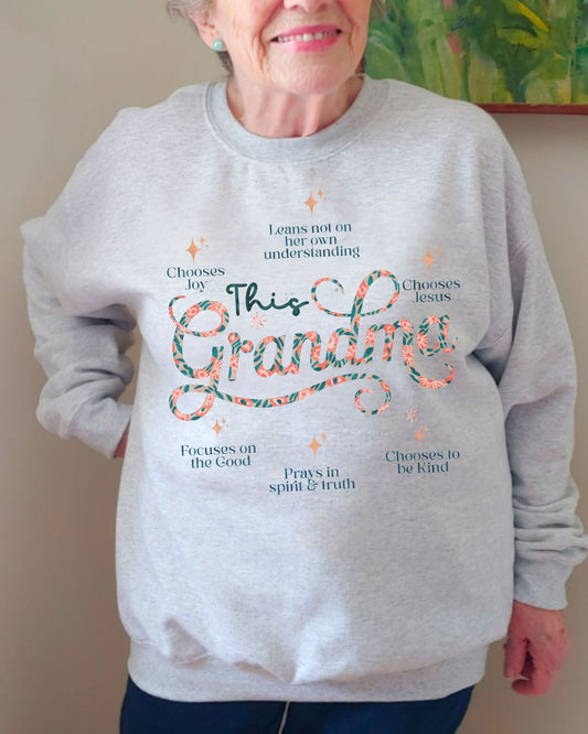 This Grandma Chooses Sweatshirt