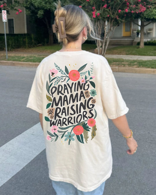 Praying Mama Raising Warriors Tee