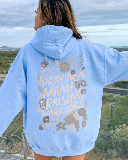Praying Mama Raising Warriors Hoodie