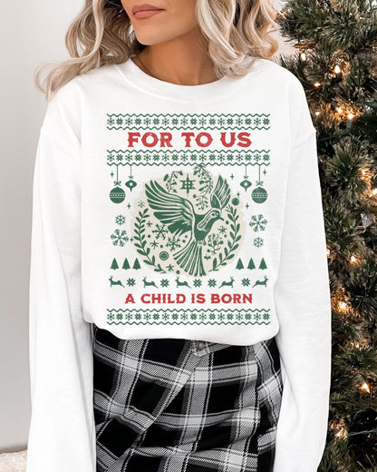 Woman wearing For To Us a Child Is Born Christian Christmas sweater with dove and festive design.