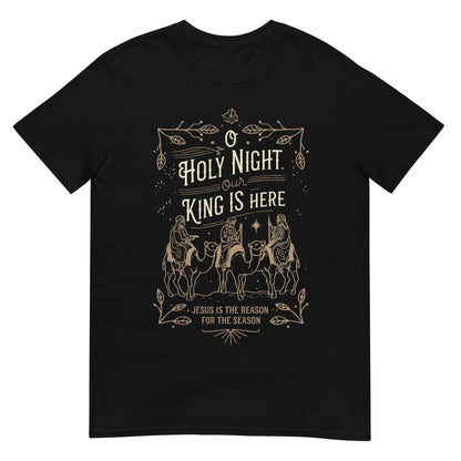 Woman wearing O Holy Night Our King Is Here Christian T-shirt with three wise men design — faith-based Christmas apparel celebrating Jesus.