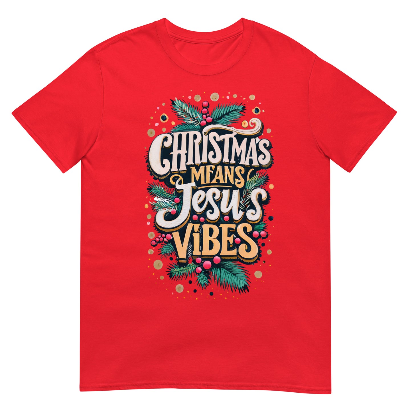Woman wearing Christmas Means Jesus Vibes Christian T-shirt — faith-based Christmas apparel celebrating Jesus with festive holiday design.