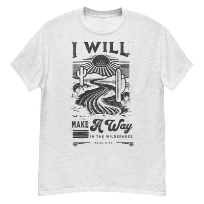 Faith apparel with Isaiah 43:19 design Christian tee Make a Way in the Wilderness scripture print