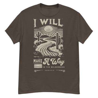 Faith apparel with Isaiah 43:19 design Christian tee Make a Way in the Wilderness scripture print