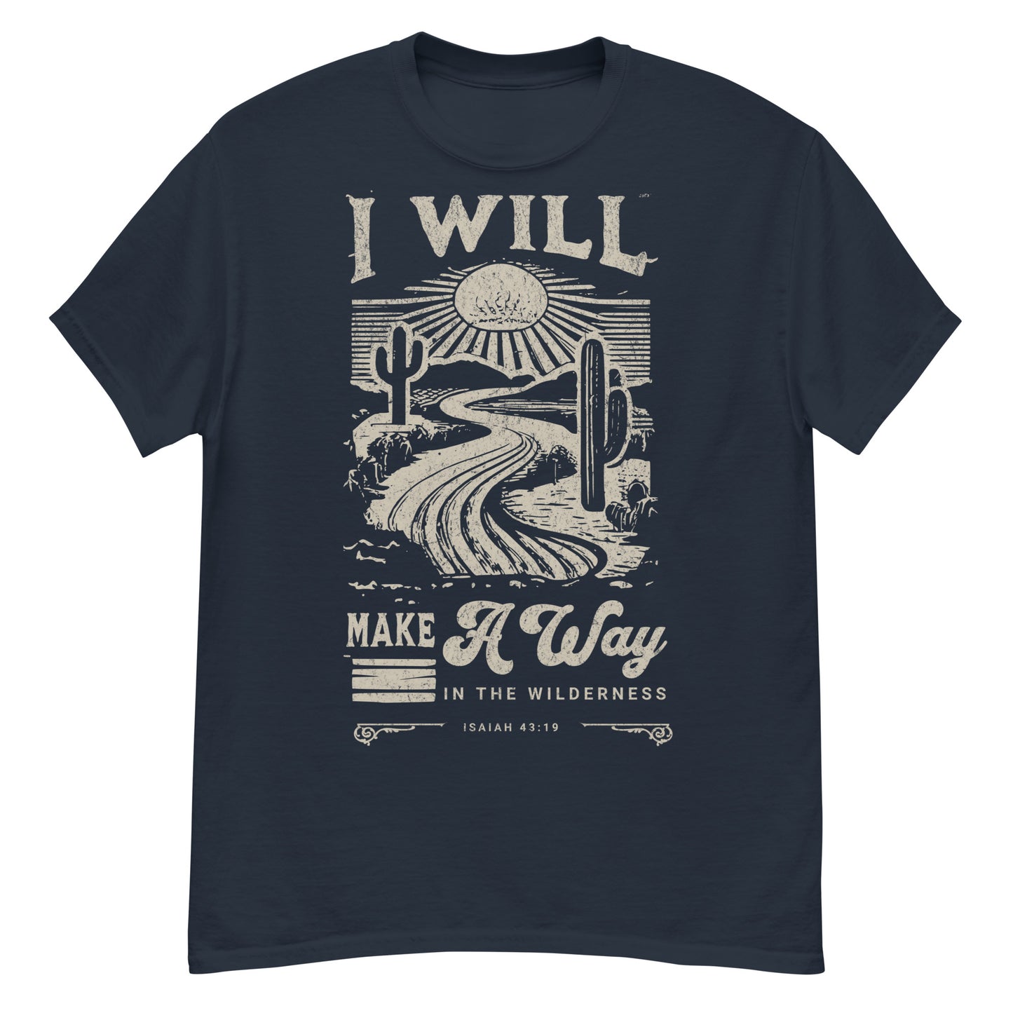 Faith apparel with Isaiah 43:19 design Christian tee Make a Way in the Wilderness scripture print