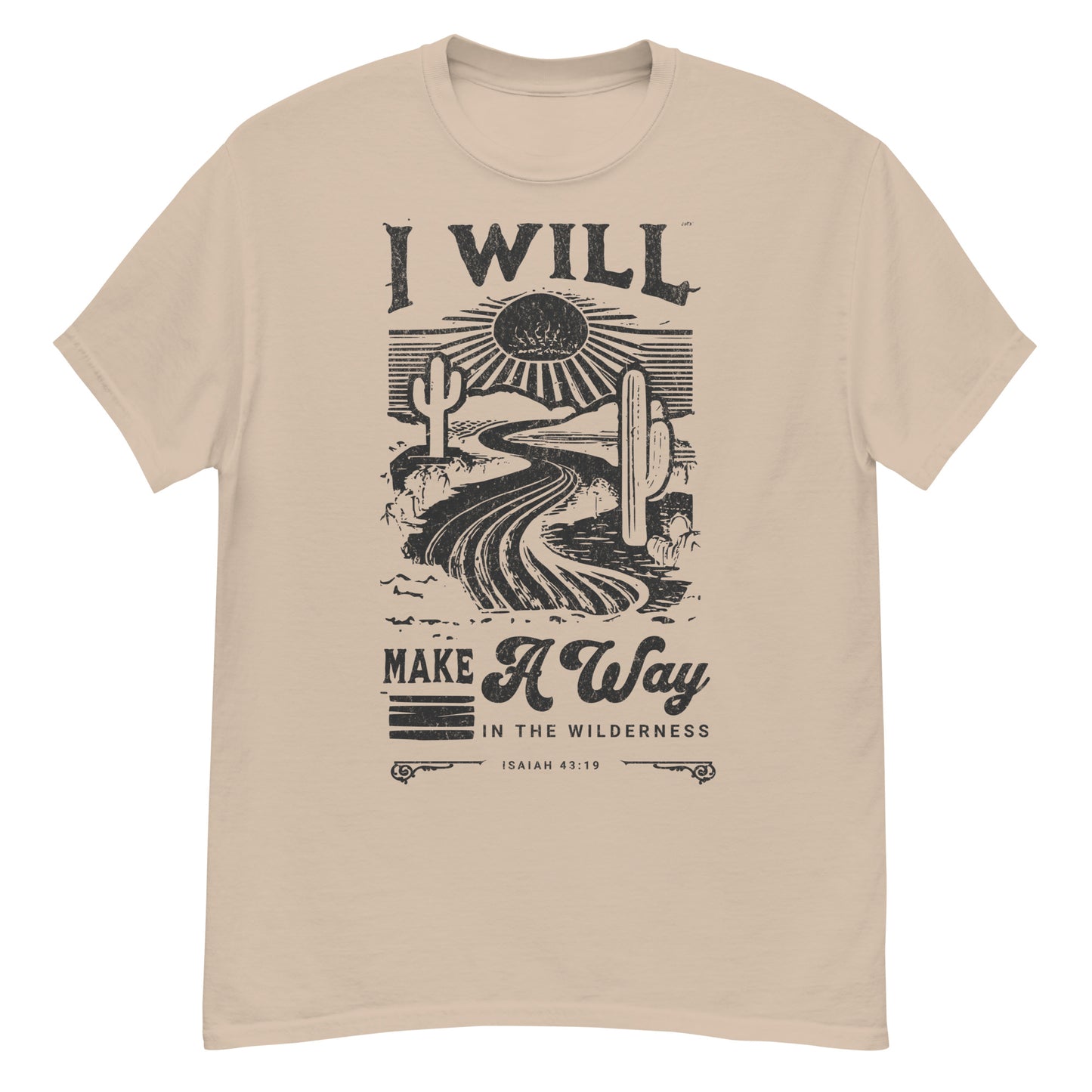 Faith apparel with Isaiah 43:19 design Christian tee Make a Way in the Wilderness scripture print
